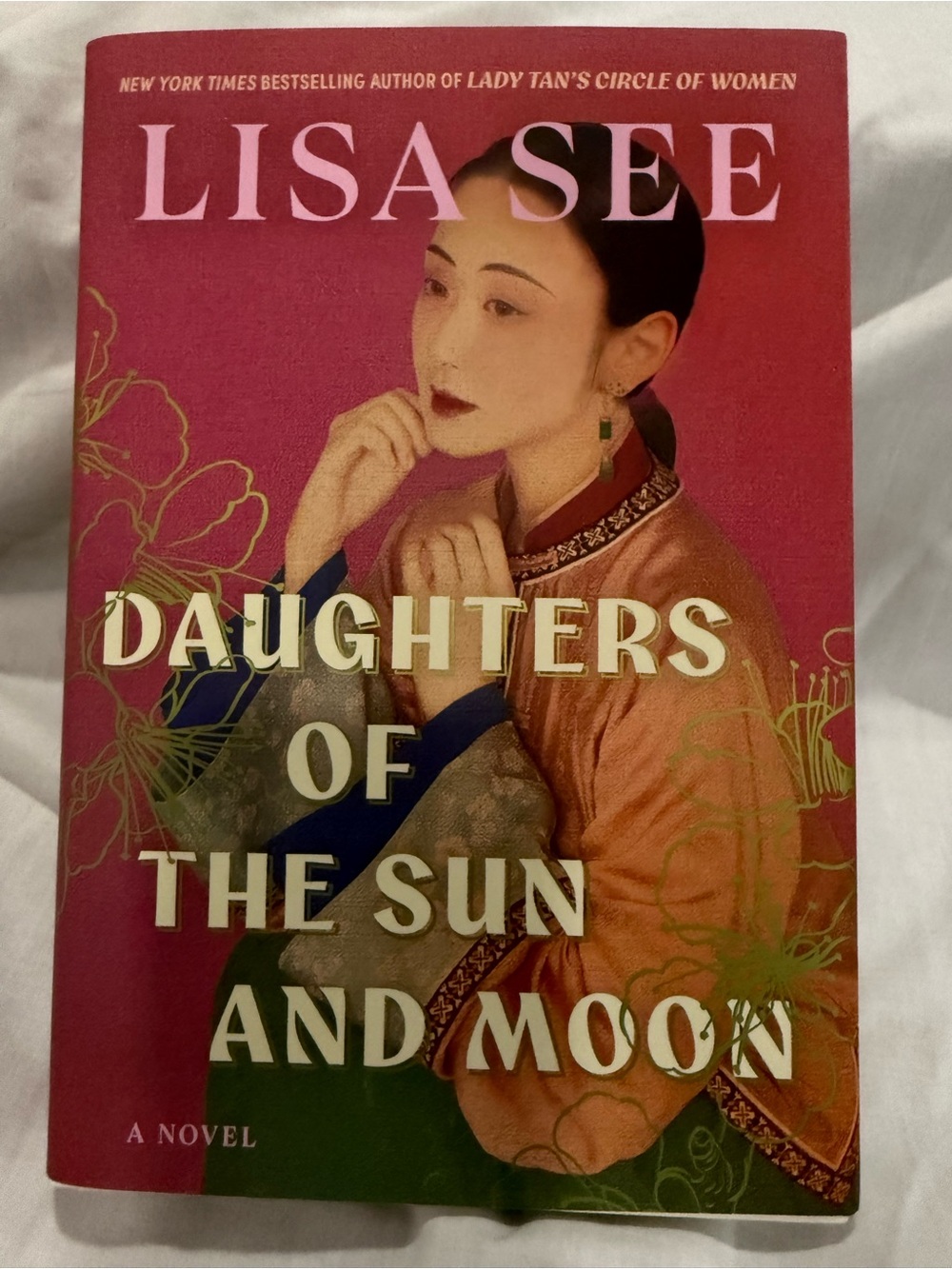 Signed copy - Daughters of the Sun and Moon novel Lisa See hardback novel book